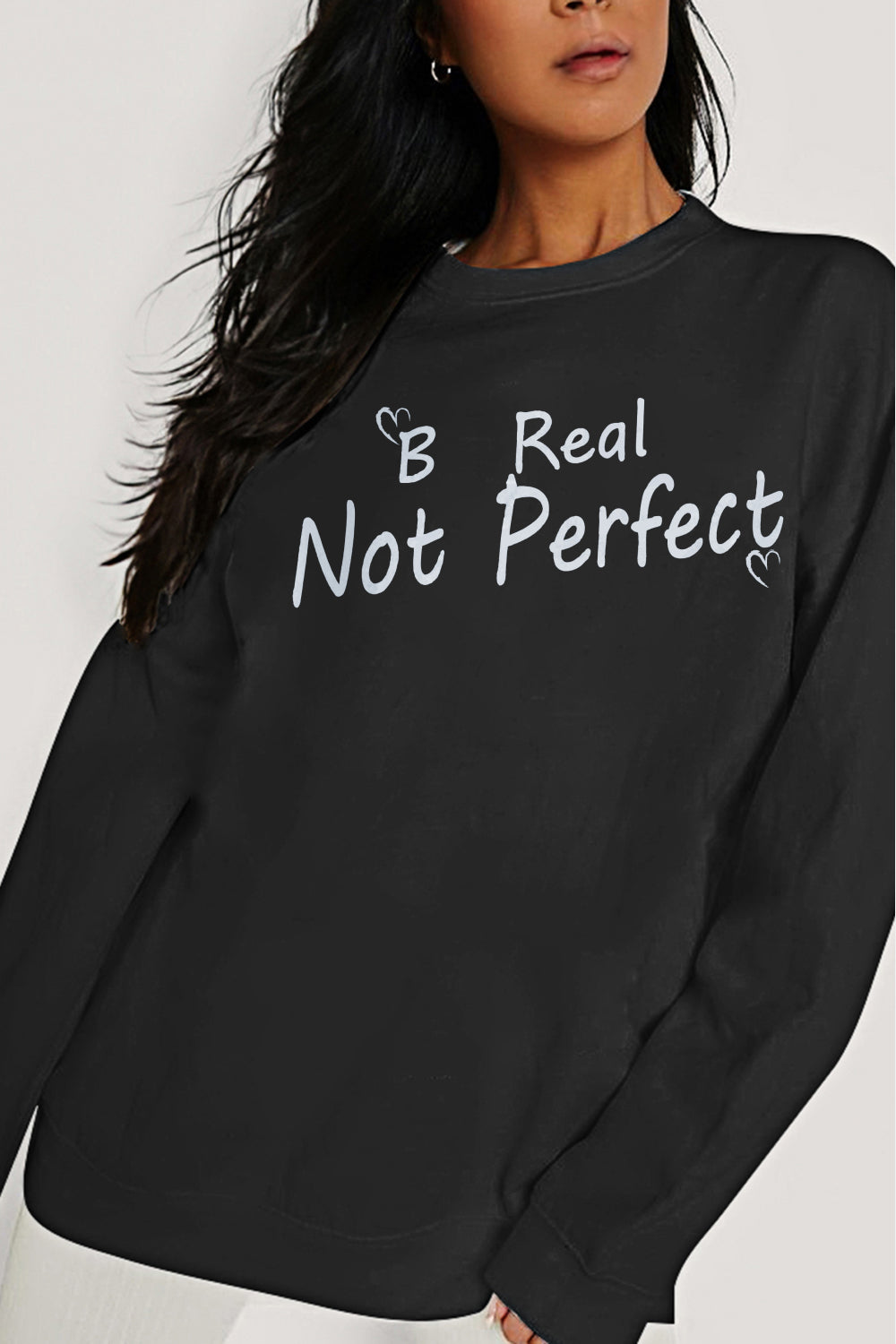 Simply Love Full Size BE REAL NOT PERFECT Graphic Sweatshirt - AllIn Computer